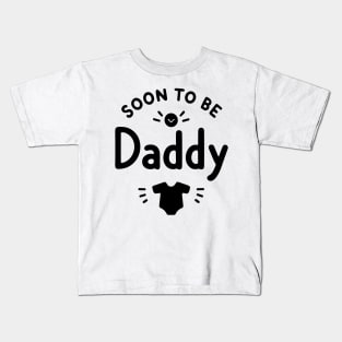 Soon to Be Daddy Kids T-Shirt